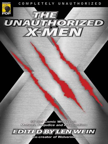 Linda Bacon: Unauthorized X-Men (EBook, 2006, Smart Pop)