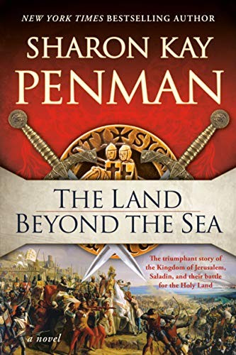 Sharon Kay Penman: The Land Beyond the Sea (Paperback, G.P. Putnam's Sons)