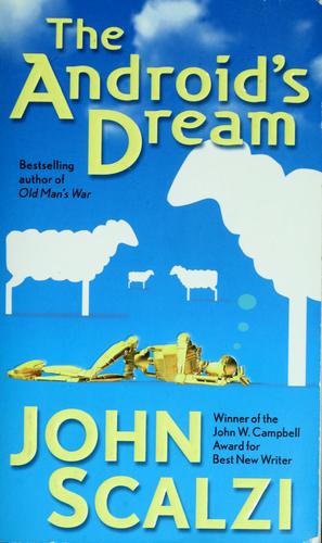 John Scalzi: The Android's Dream (Paperback, Tor Science Fiction)