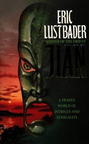 Eric Van Lustbader: Jian (Paperback, 1986, Grafton Books)