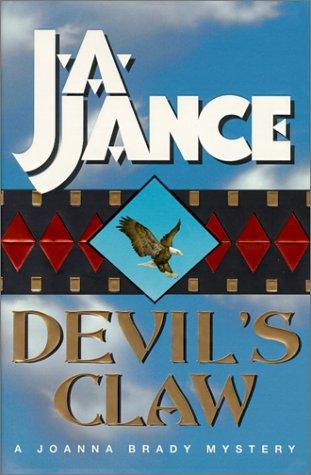 J. A. Jance: Devil's claw (2000, W. Morrow and Co.)