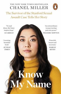 Chanel Miller: Know My Name (2019, Penguin Books, Limited)