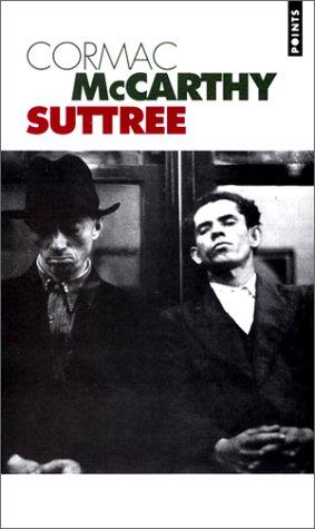 Cormac McCarthy: Suttree (Paperback, French language, 1998, Seuil)