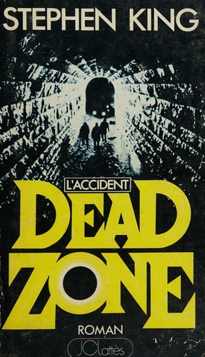 King, Stephen: Dead zone (French language, 1984, J. C. Lattes)