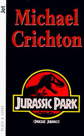 Michael Crichton, Daniel Yagolkolwski: Parque Jurásico (Paperback, Spanish language, 1994, Plaza & Janes Editores, S.A.)