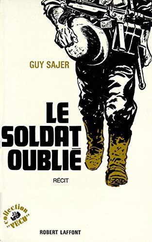 Guy Sajer: Le Soldat oublié (French language, 1976, Éditions Robert Laffont)