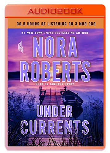 Nora Roberts, January LaVoy: Under Currents (AudiobookFormat, 2020, Macmillan Audio)