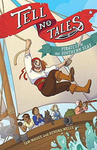 Sam Maggs, Kendra Wells: Tell No Tales (Hardcover, 2021, Amulet Books)