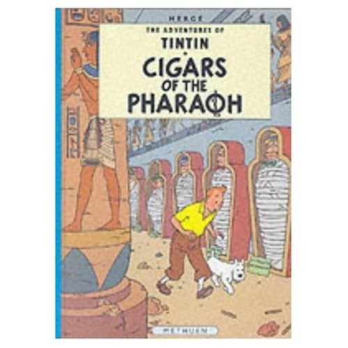 Hergé: Cigars of the pharaoh (Hardcover, 2004, Little, Brown)