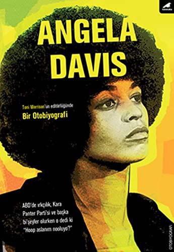 Angela Davis: Angela Davis-Bir Otobiyografi (Paperback, 2017, Kara Karga Yayinlari)