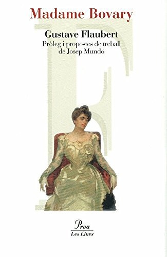 Gustave Flaubert: Madame Bovary (Paperback, 2010, Educaula)