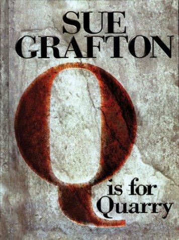 Sue Grafton: Q is for quarry (2003, Large Print Press)