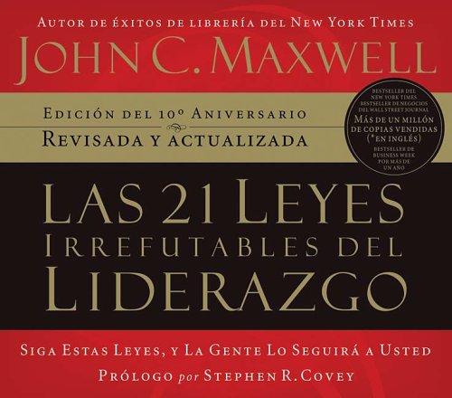 John C. Maxwell: Las 21 leyes irrefutables del liderazgo (AudiobookFormat, Spanish language, Grupo Nelson)