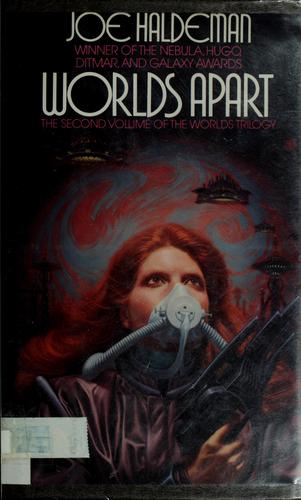 Joe Haldeman: Worlds apart (1983, Viking Press)