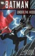 Judd Winick: Batman. Under the hood (2005)