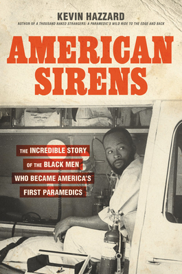 Kevin Hazzard: American Sirens (2022, Hachette Books)