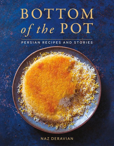 Naz Deravian: Bottom of the pot (2018, Flatiron Books)