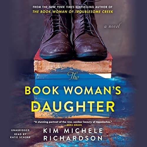 Kim Michele Richardson: The Book Woman's Daughter (AudiobookFormat, Blackstone Publishing)