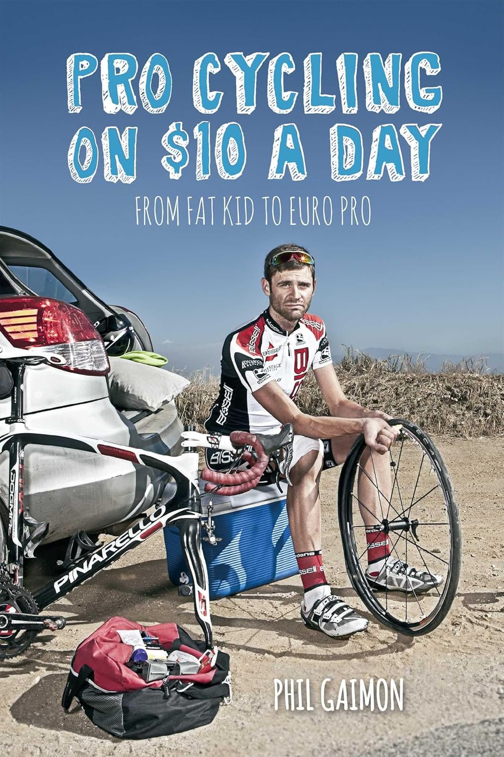 Phil Gaimon: Pro Cycling on $10 a Day (2014, VeloPress)