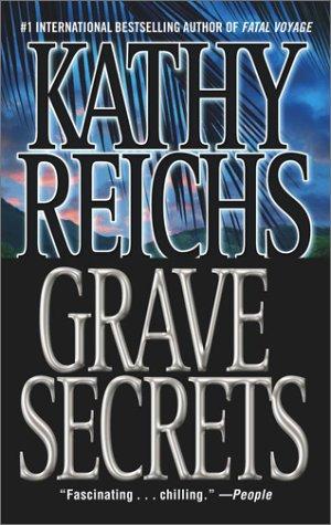 Kathy Reichs: Grave Secrets (Paperback, 2003, Pocket Star)