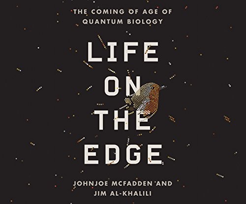 Johnjoe McFadden, Jim Al-Khalili: Life on the Edge (AudiobookFormat, Dreamscape Media)