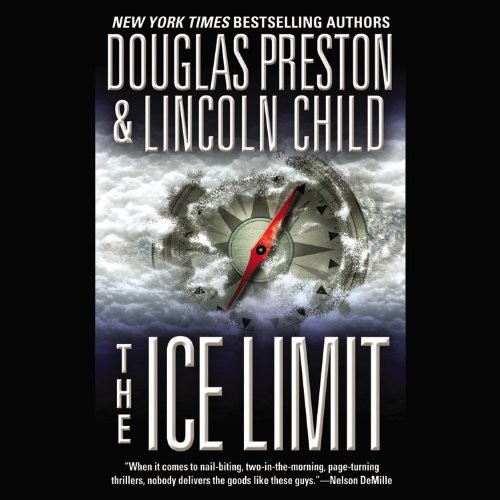 Scott Brick, Douglas Preston, Lincoln Child: The Ice Limit (AudiobookFormat, 2000, Hachette Audio)