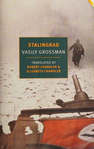 Vasiliĭ Semenovich Grossman, Robert Chandler, Elizabeth Chandler: Stalingrad (2019, New York Review of Books, Incorporated, The, New York Review Books)