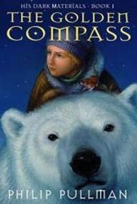 Philip Pullman: THE GOLDEN COMPASS (Paperback, 2010, Scholastic)