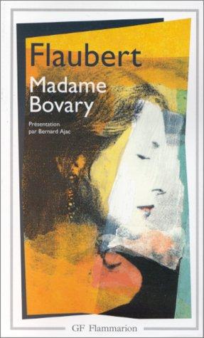 Gustave Flaubert: Madame Bovary (Paperback, 1993, Penguin USA)