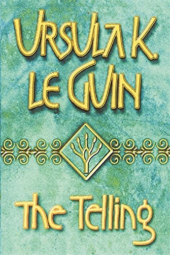 The Telling (Paperback, Ace Books, Orion Publishing Group, Limited)