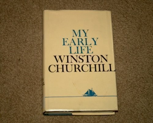 Winston Churchill: My early life (1958, C. Scribner's, Scribner)