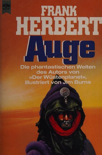 Frank Herbert: Auge. (German language, 1987, Wilhelm Heyne Verlag)