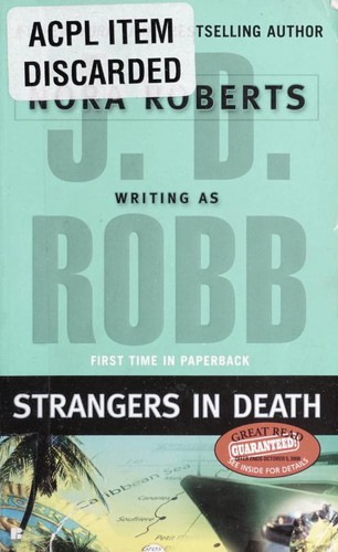 Nora Roberts: Strangers in death (Paperback, 2008, Berkley)