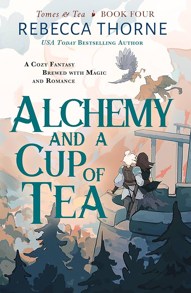 Rebecca Thorne: Alchemy and a Cup of Tea (2025, Doherty Associates, LLC, Tom)