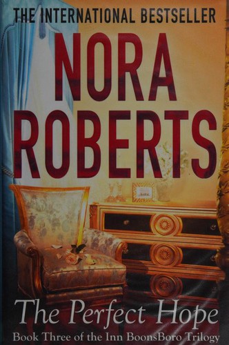 Maud Godoc, Nora Roberts: The Perfect Hope (2012, Piatkus, Piatkus Books)