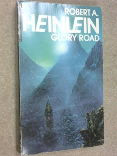 Robert A. Heinlein: Glory Road (Paperback, New English Library Ltd)