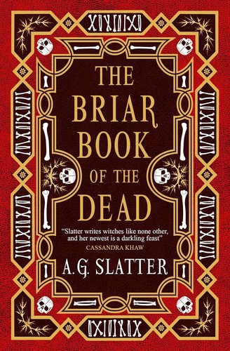 A. G. Slatter: Briar Book of the Dead (2024, Titan Books Limited)