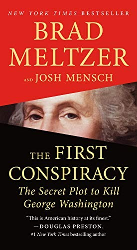 Brad Meltzer, Josh Mensch: The First Conspiracy (Paperback, Flatiron Books)