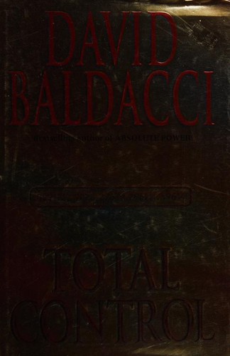 David Baldacci: TOTAL CONTROL (Hardcover, 1997, Simon & Schuster Ltd)