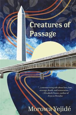 Morowa Yejide: Creatures of Passage (2021, Jacaranda Books, Chester)