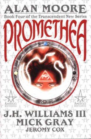 Alan Moore (undifferentiated): Promethea (Book 4) (Promethea) (Hardcover, 2003, Titan Books Ltd)