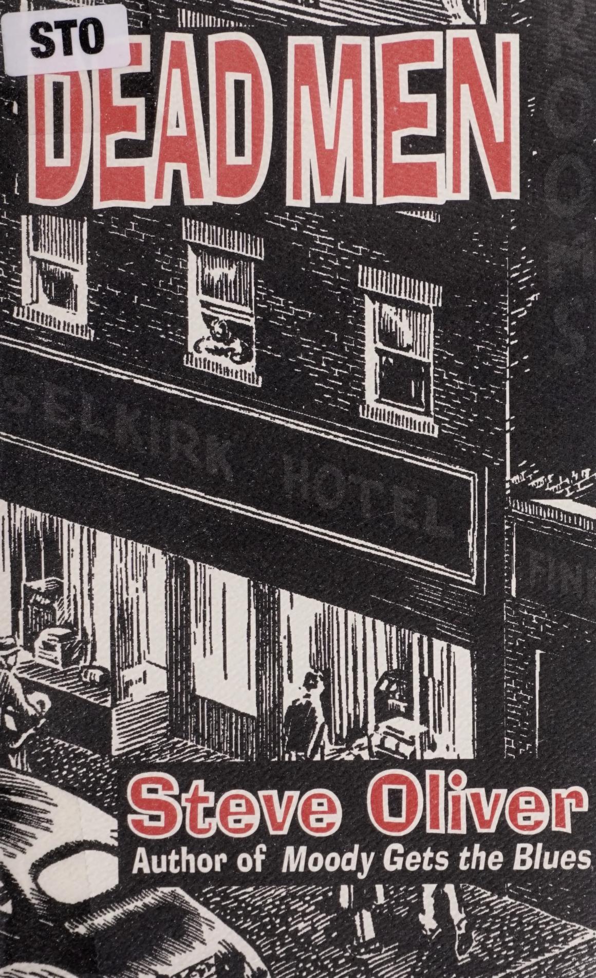 Steve Oliver: Dead Men (Paperback, 2002, Dark City Books)