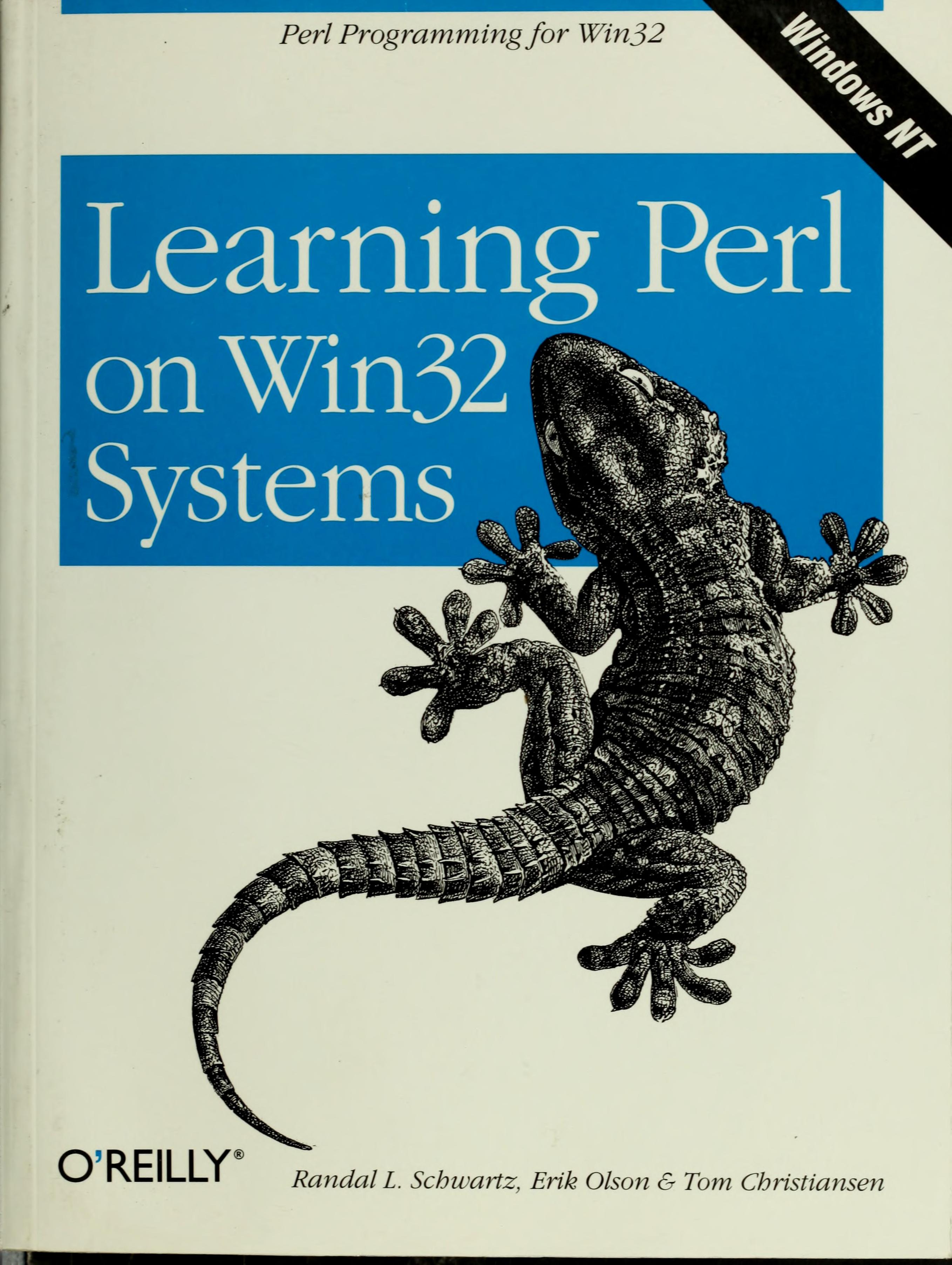 Randal L. Schwartz, Tom Christiansen, Erik Olsen: Learning Perl on Win32 Systems (Paperback, 1997, O'Reilly)