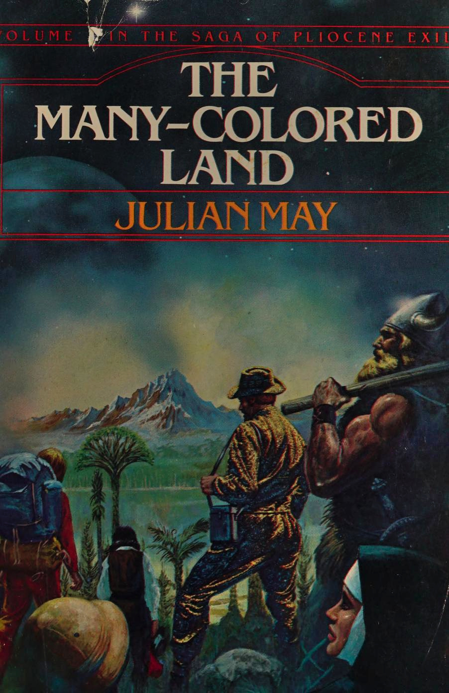 Julian May: The Many-Colored Land (Hardcover, 1981, Houghton Mifflin)