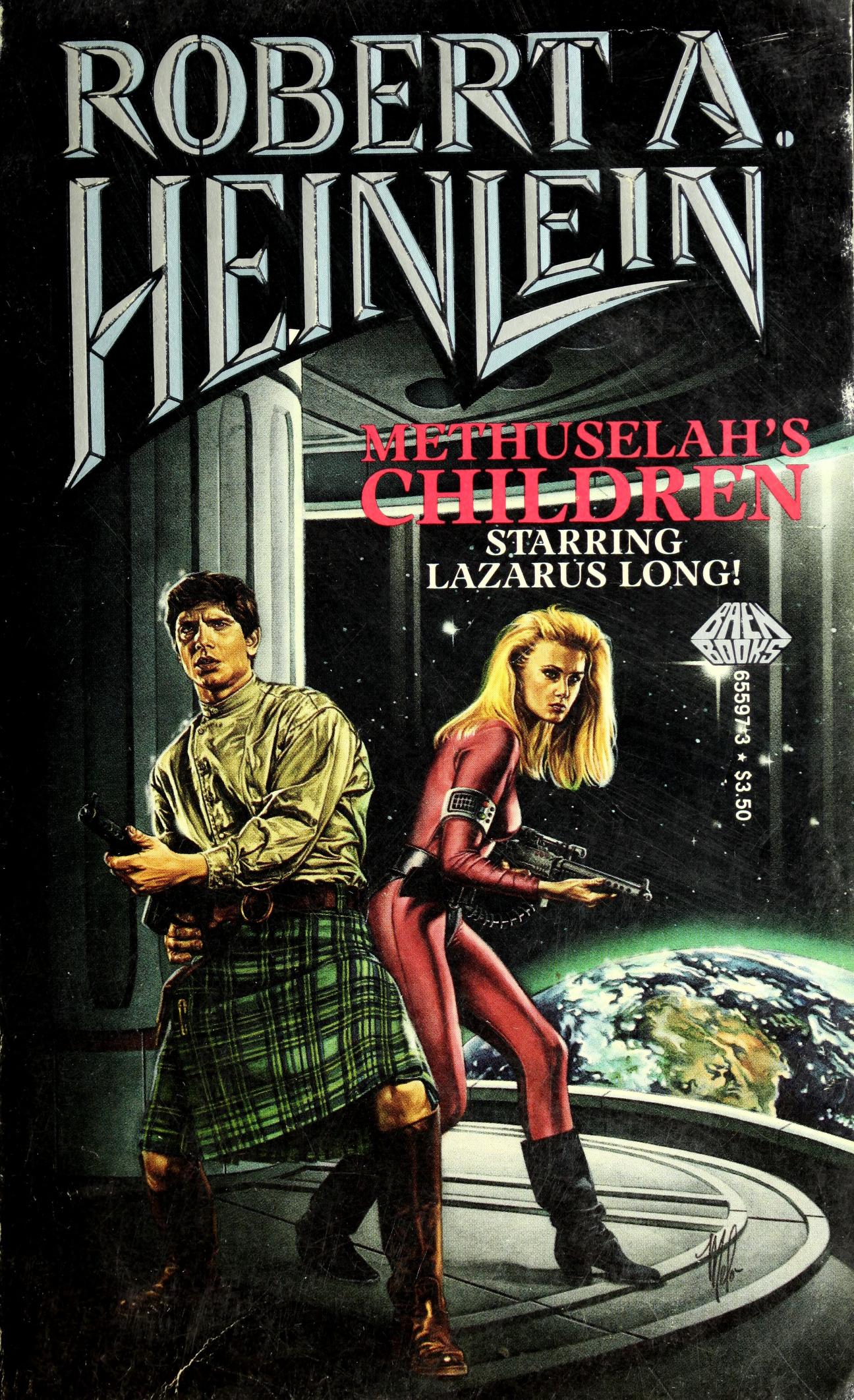 Robert A. Heinlein: Methuselah's Children (Paperback, 1986, Baen)