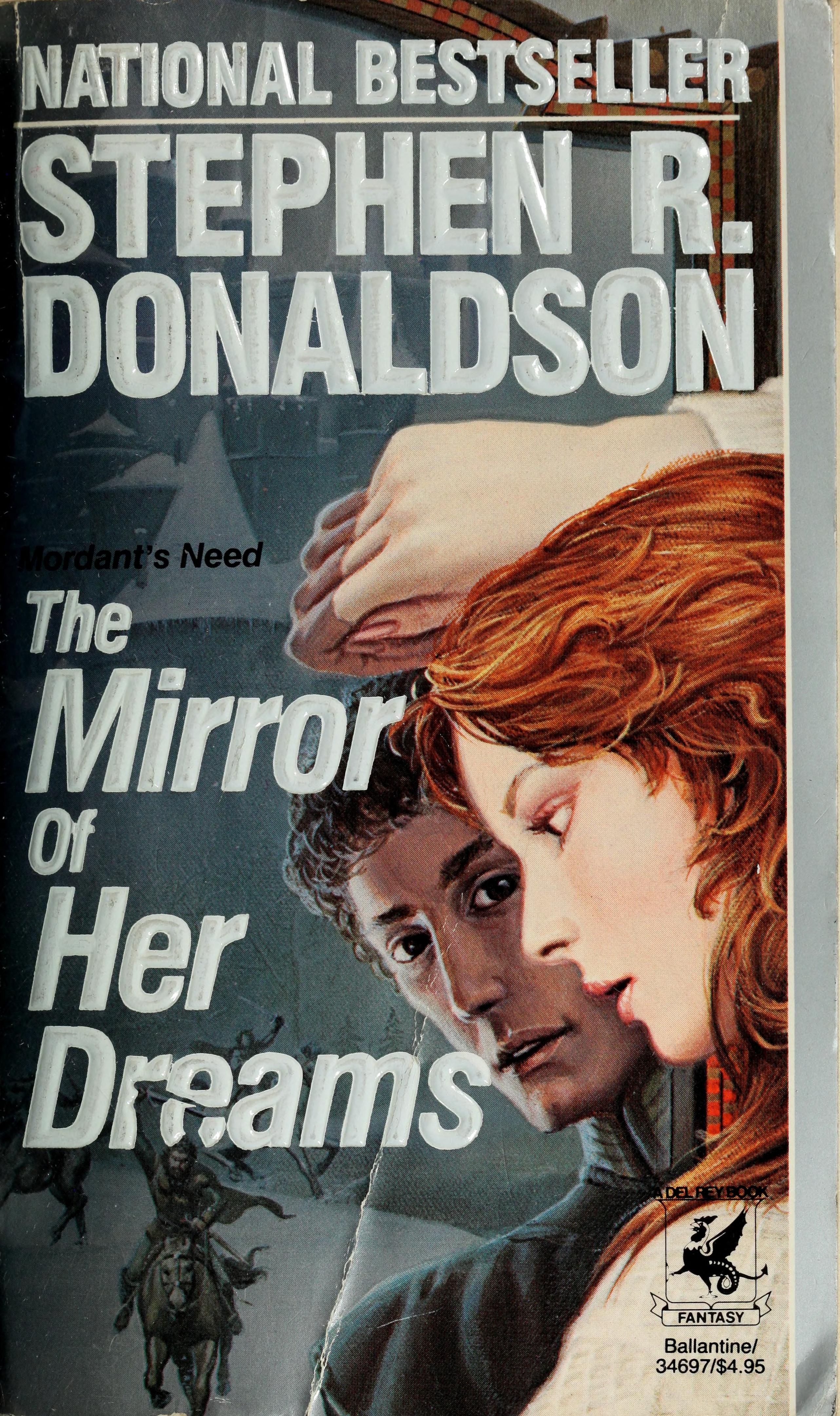 Stephen R. Donaldson: The Mirror of Her Dreams (Paperback, 1987, Del Rey)