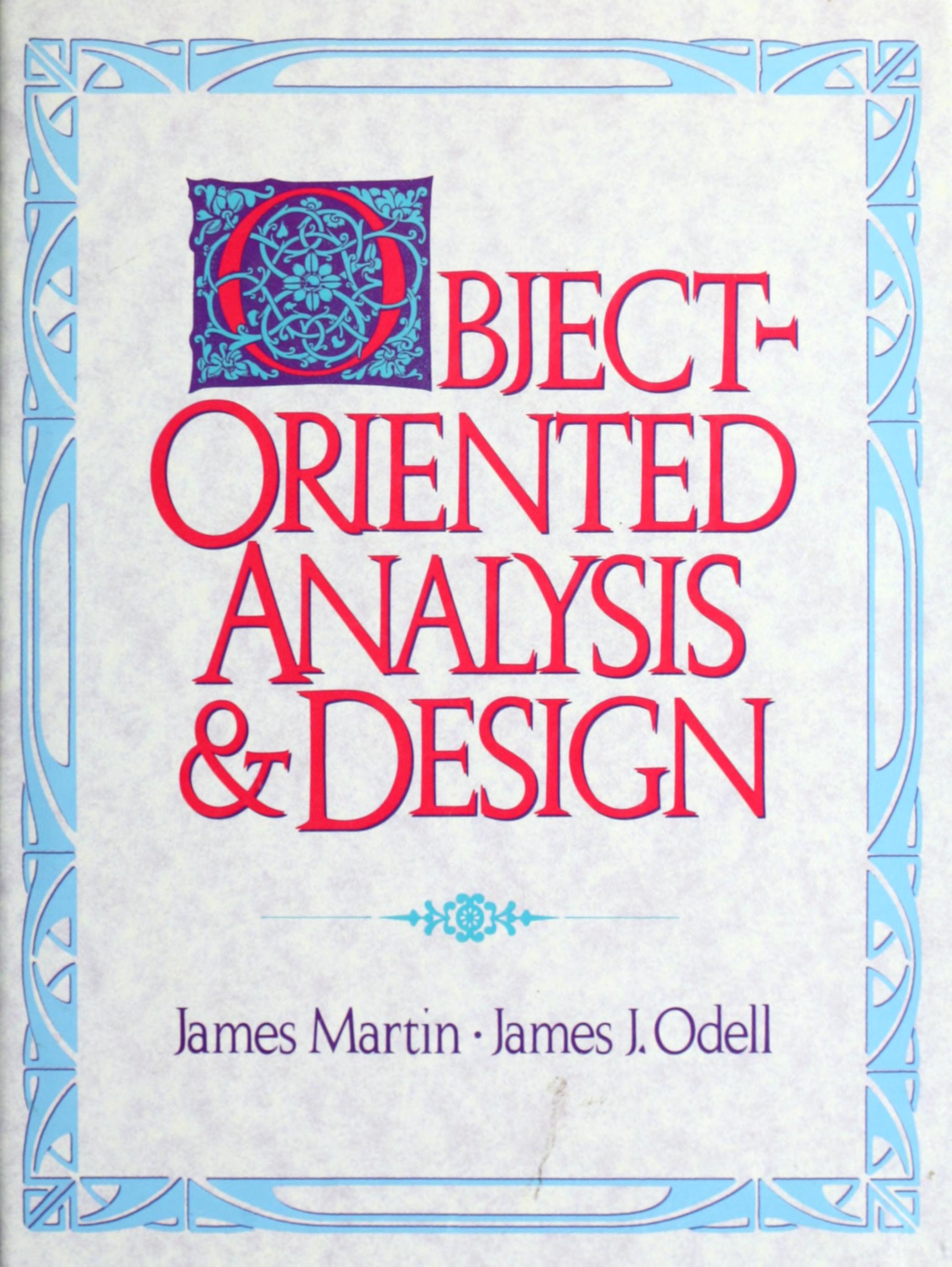 James Martin, James J. Odell: Object-Oriented Analysis and Design (Hardcover, 1992, Prentice Hall)