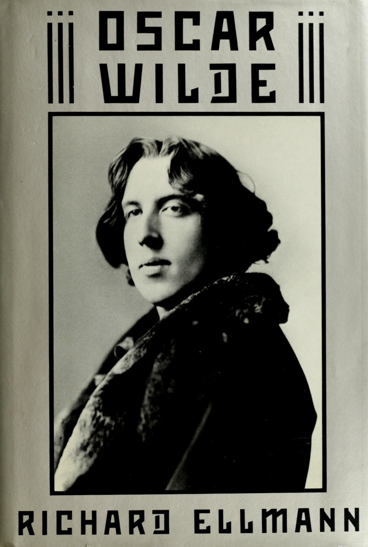 Richard Ellmann: Oscar Wilde (Hardcover, 1988, Alfred A. Knopf)