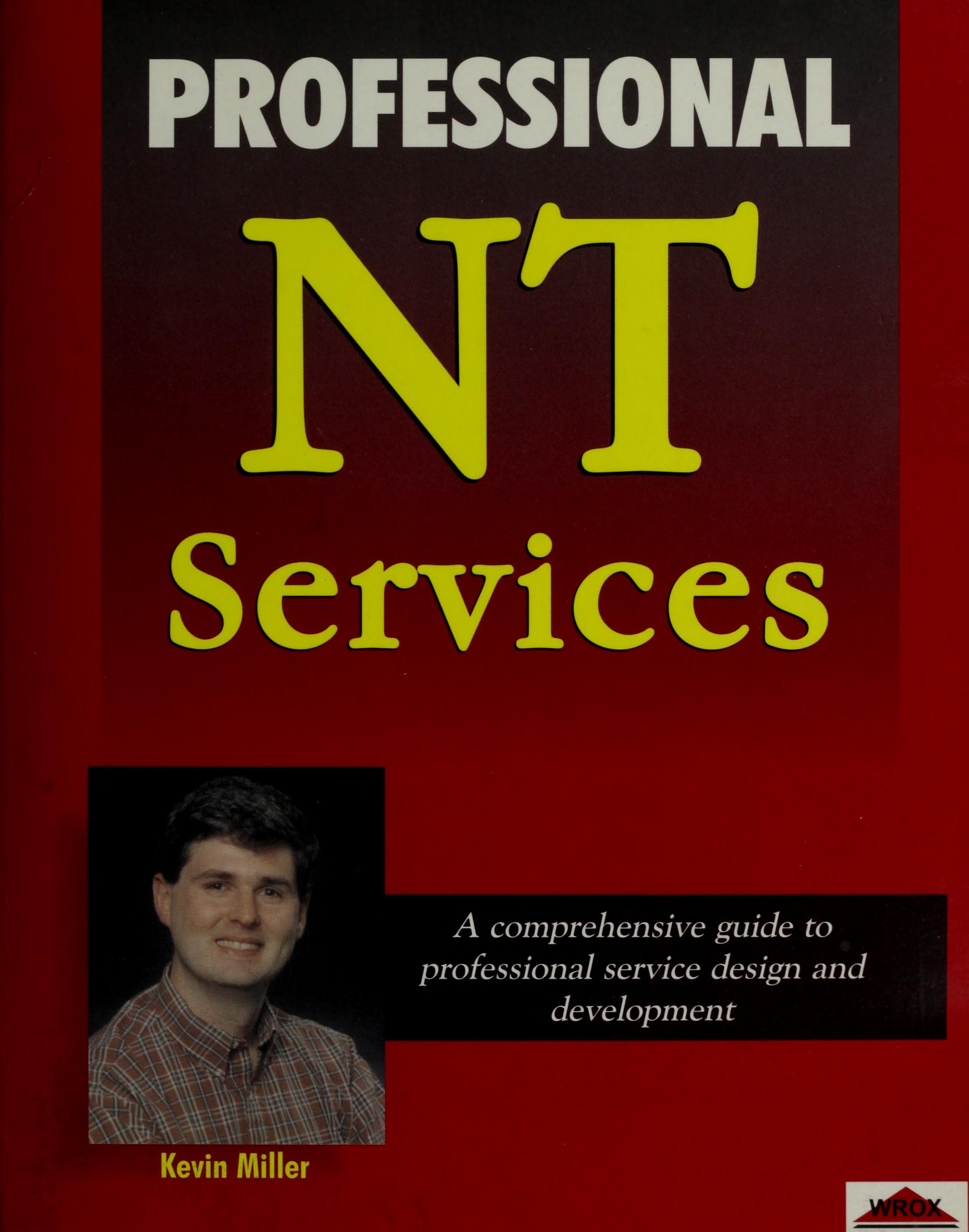 Kevin Miller: Professional NT Services (Paperback, 1998, Wrox Press)