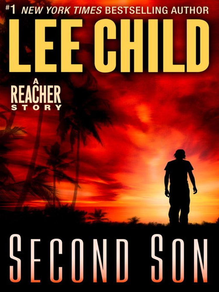 Lee Child: Second Son (EBook, 2011, Delacorte)